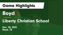 Boyd  vs Liberty Christian School  Game Highlights - Dec. 28, 2023