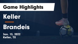 Keller  vs Brandeis  Game Highlights - Jan. 13, 2022