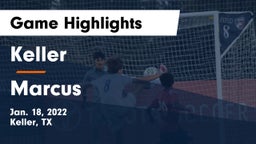 Keller  vs Marcus  Game Highlights - Jan. 18, 2022