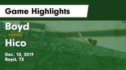Boyd  vs Hico  Game Highlights - Dec. 10, 2019