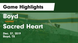 Boyd  vs Sacred Heart Game Highlights - Dec. 27, 2019