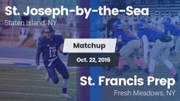 Matchup: St. vs. St. Francis Prep  2016