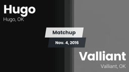 Matchup: Hugo  vs. Valliant  2016