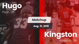 Matchup: Hugo  vs. Kingston  2018