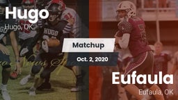 Matchup: Hugo  vs. Eufaula  2020