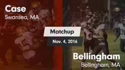 Matchup: Case  vs. Bellingham  2016
