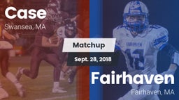 Matchup: Case  vs. Fairhaven  2018