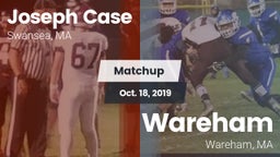 Matchup: Case  vs. Wareham  2019