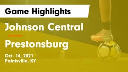 Johnson Central  vs Prestonsburg Game Highlights - Oct. 14, 2021