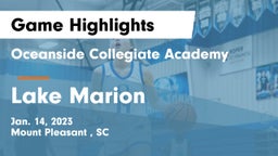 Oceanside Collegiate Academy vs Lake Marion  Game Highlights - Jan. 14, 2023