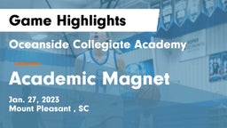 Oceanside Collegiate Academy vs Academic Magnet  Game Highlights - Jan. 27, 2023