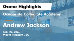Oceanside Collegiate Academy vs Andrew Jackson  Game Highlights - Feb. 20, 2023