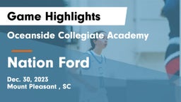 Oceanside Collegiate Academy vs Nation Ford  Game Highlights - Dec. 30, 2023
