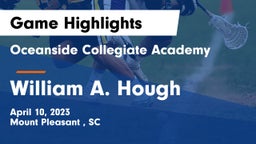 Oceanside Collegiate Academy vs William A. Hough  Game Highlights - April 10, 2023