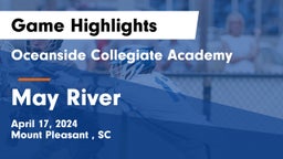 Oceanside Collegiate Academy vs May River  Game Highlights - April 17, 2024