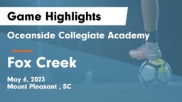 Oceanside Collegiate Academy vs Fox Creek  Game Highlights - May 6, 2023