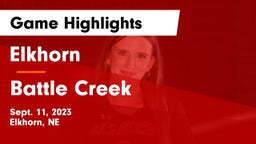 Elkhorn  vs Battle Creek  Game Highlights - Sept. 11, 2023