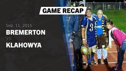 Recap: Bremerton  vs. Klahowya  2015