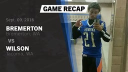 Recap: Bremerton  vs. Wilson  2016
