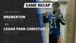 Recap: Bremerton  vs. Cedar Park Christian  2016