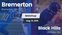 Matchup: Bremerton High vs. Black Hills  2018