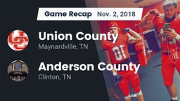 Recap: Union County  vs. Anderson County  2018