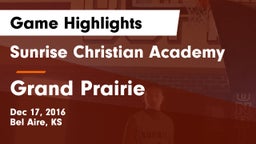 Sunrise Christian Academy vs Grand Prairie  Game Highlights - Dec 17, 2016