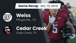 Recap: Weiss  vs. Cedar Creek  2018