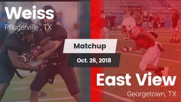 Matchup: Weiss  vs. East View  2018