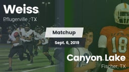 Matchup: Weiss  vs. Canyon Lake  2019