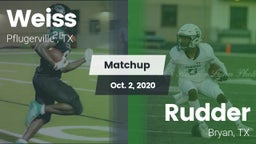 Matchup: Weiss  vs. Rudder  2020