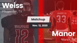 Matchup: Weiss  vs. Manor  2020