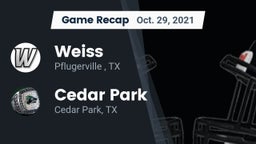 Recap: Weiss  vs. Cedar Park  2021