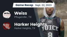 Recap: Weiss  vs. Harker Heights  2023