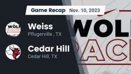 Recap: Weiss  vs. Cedar Hill  2023