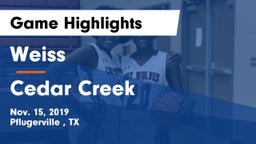 Weiss  vs Cedar Creek  Game Highlights - Nov. 15, 2019
