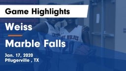 Weiss  vs Marble Falls  Game Highlights - Jan. 17, 2020