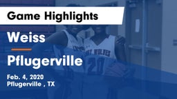 Weiss  vs Pflugerville  Game Highlights - Feb. 4, 2020