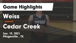 Weiss  vs Cedar Creek  Game Highlights - Jan. 19, 2021