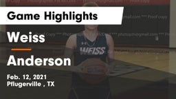 Weiss  vs Anderson  Game Highlights - Feb. 12, 2021