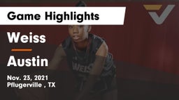 Weiss  vs Austin  Game Highlights - Nov. 23, 2021