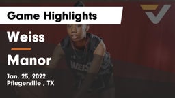 Weiss  vs Manor  Game Highlights - Jan. 25, 2022