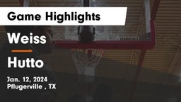 Weiss  vs Hutto  Game Highlights - Jan. 12, 2024
