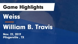 Weiss  vs William B. Travis  Game Highlights - Nov. 22, 2019