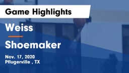 Weiss  vs Shoemaker  Game Highlights - Nov. 17, 2020