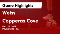 Weiss  vs Copperas Cove  Game Highlights - Feb. 27, 2024