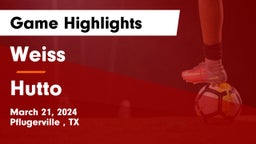 Weiss  vs Hutto  Game Highlights - March 21, 2024