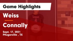 Weiss  vs Connally  Game Highlights - Sept. 17, 2021