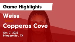 Weiss  vs Copperas Cove  Game Highlights - Oct. 7, 2022