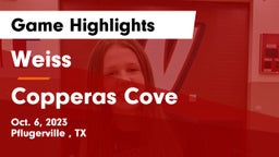 Weiss  vs Copperas Cove  Game Highlights - Oct. 6, 2023